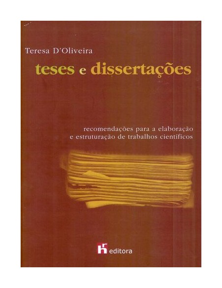 Teses e Dissertacoes Recomendacoes para a Elaboracao e Estruturacao de Trabalhos Cientficosa2 ª e